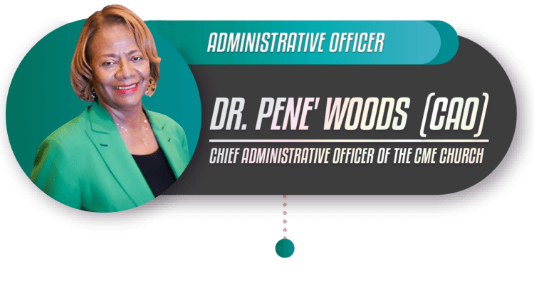 Dr. Pene' Woods, CME Church CAO